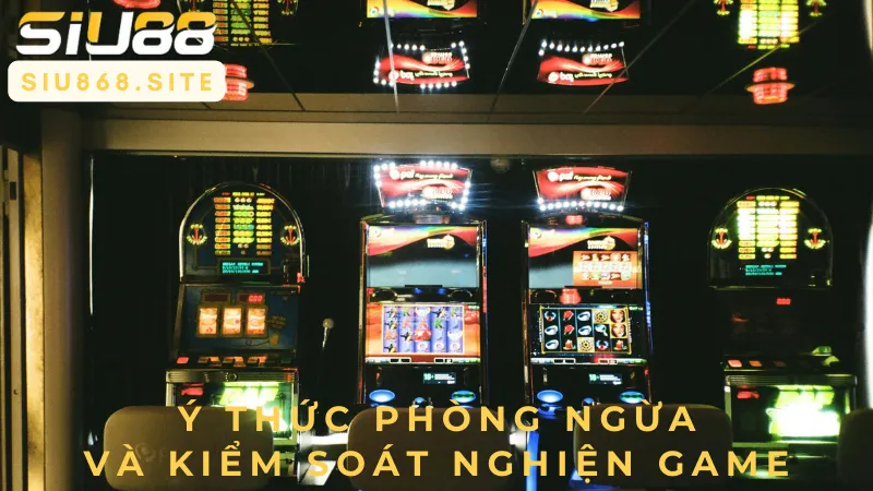 y thuc phong ngua va kiem soat nghien game