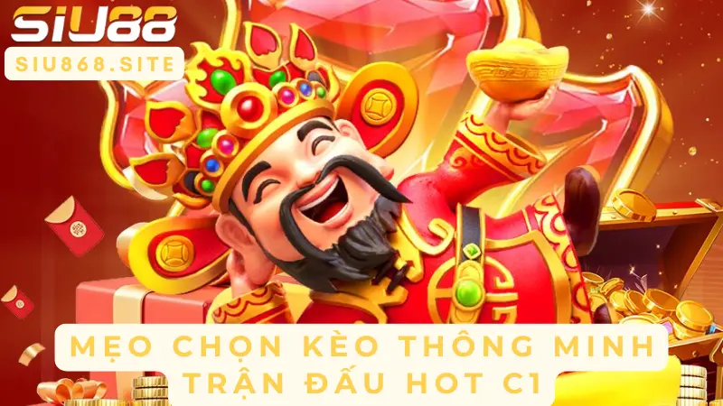 meo chon keo thong minh tran dau hot c1