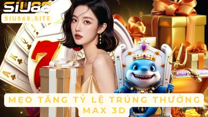 meo tang ti le trung thuong max 3d